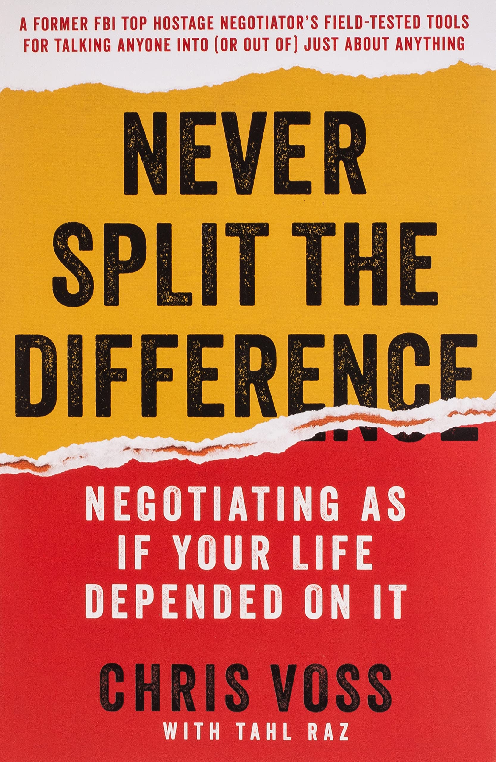 Never Split The Difference by Christopher Voss.